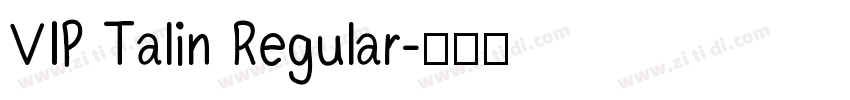 VIP Talin Regular字体转换
